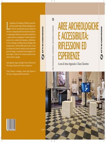 Aree archeologiche e accessibilità: riflessioni ed esperienze