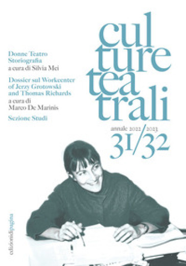Culture teatrali (2022/2023). Vol. 31-32