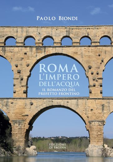 Roma, l'impero dell'acqua