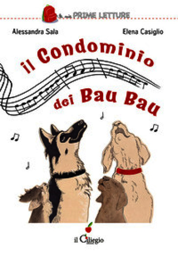 Il condominio dei bau bau. Ediz. a colori