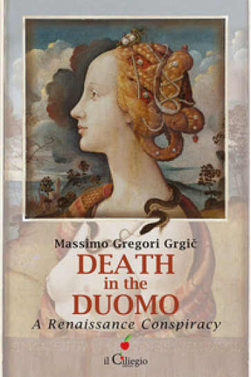 Death in the Duomo. A Renaissance conspiracy