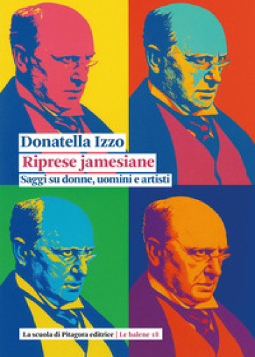 Riprese jamesiane. Saggi su donne, uomini e artisti