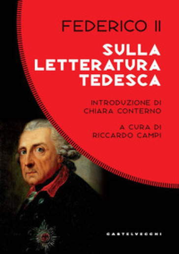 Sulla Letteratura Tedesca. Sui Difetti Che Possono Esserle Rimproverati, Quali Sono Le Cause E In Quale Modo Possono Essere Corretti