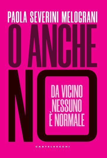 O anche no