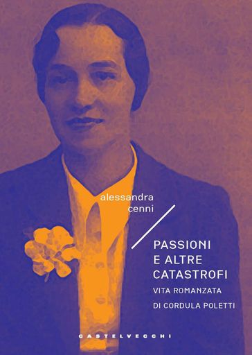 Passioni e altre catastrofi