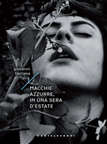 Macchie azzurre, in una sera d'estate