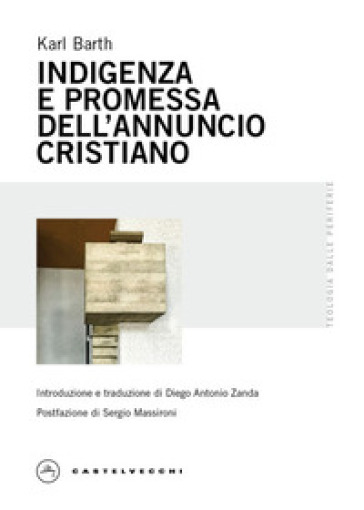 Indigenza e promessa dell'annuncio cristiano