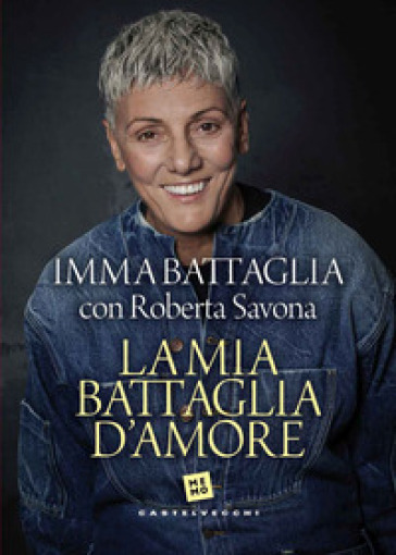 La mia battaglia d'amore