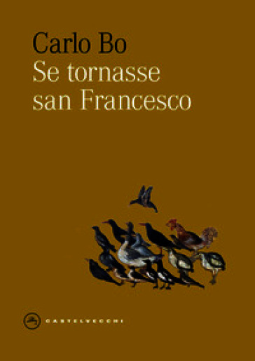 Se tornasse san Francesco