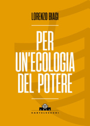 Per un'ecologia del potere
