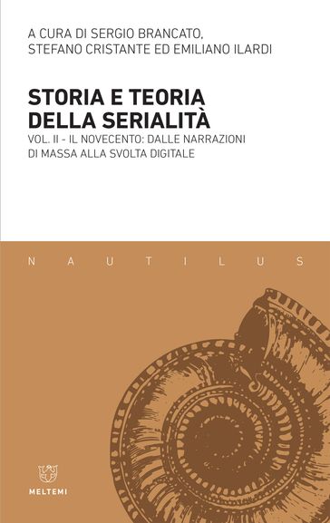 Storia e teoria della serialità  Vol. II