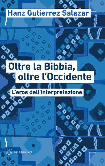 Oltre la Bibbia, oltre l'Occidente