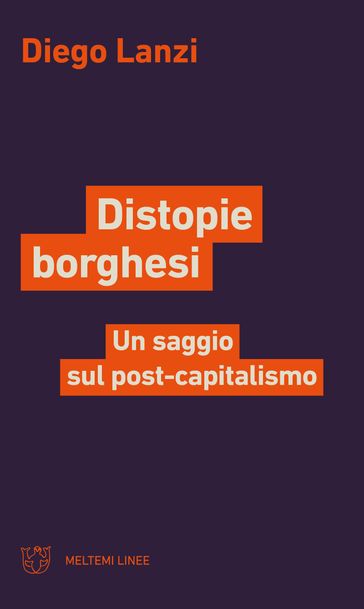 Distopie borghesi
