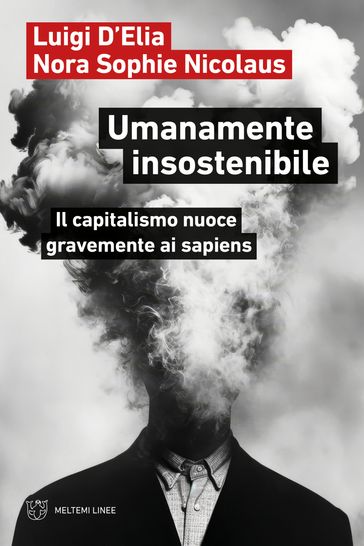 Umanamente insostenibile