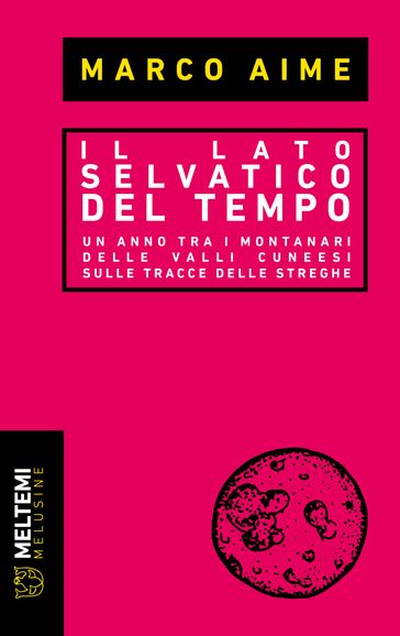 Il lato selvatico del tempo