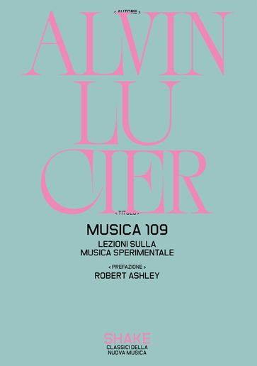 Musica 109. Lezioni sulla musica sperimentale