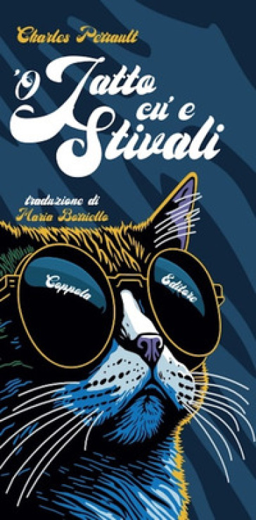 'O jatto cu`e stivali. Testo napoletano