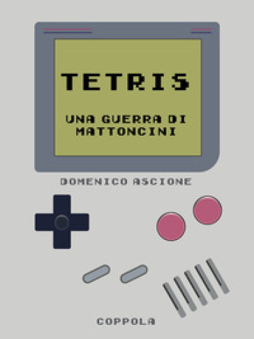 Tetris. Una guerra di mattoncini