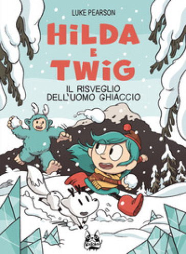 Hilda e Twig. Al riparo dalla pioggia