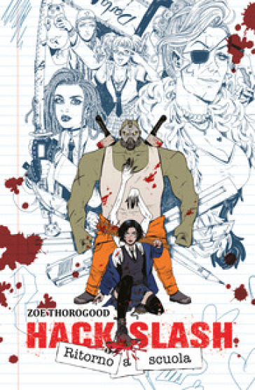 Hack/Slash. Ritorno a scuola