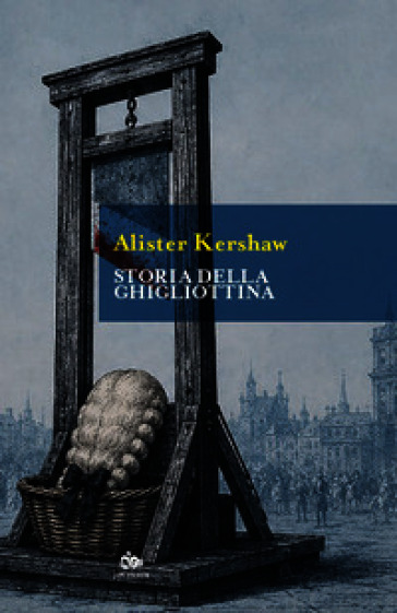 Storia della ghigliottina