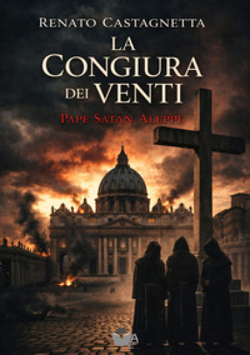 La congiura dei venti. Pape Satan Aleppe