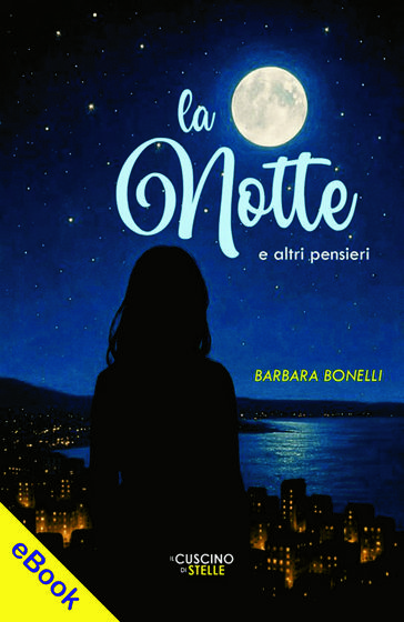 La notte e altri pensieri