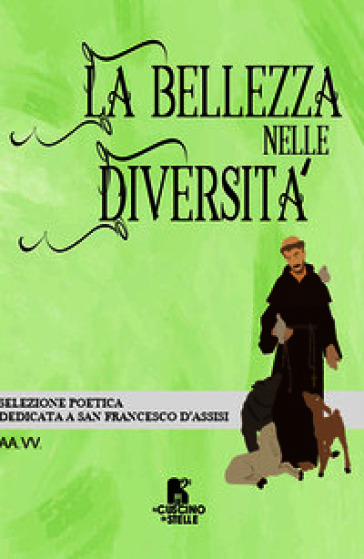 La bellezza nelle diversità. Selezione poetica dedicata a San Francesco