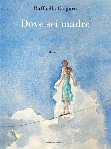 Dove sei madre