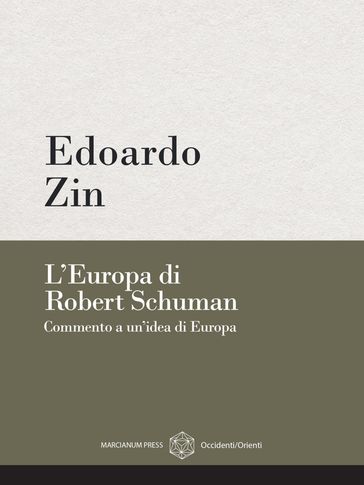 L'Europa di Robert Schuman