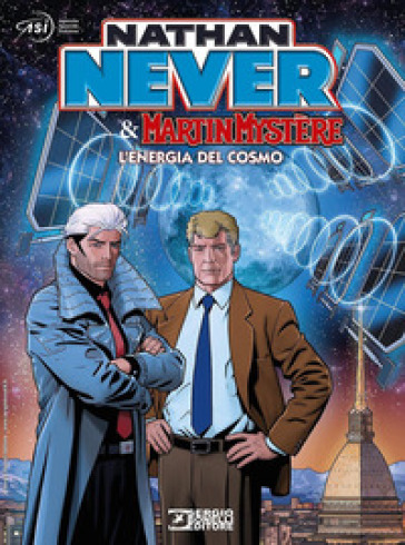 Nathan Never &amp; Martin Mystére. L'energia del cosmo