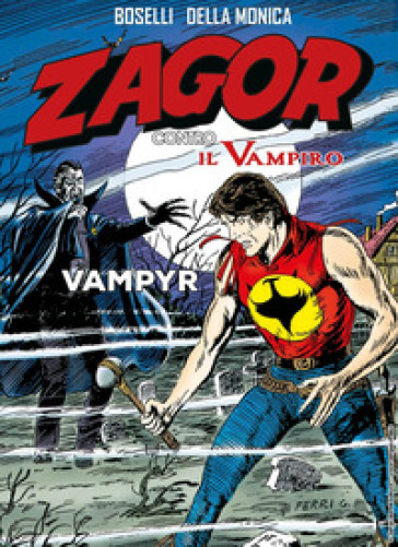 Vampyr. Zagor contro il vampiro. Vol. 2