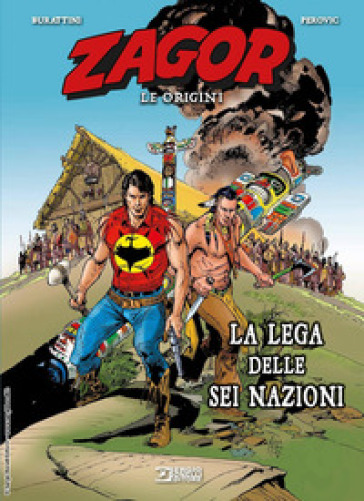 La lega delle sei nazioni. Zagor. Le origini. Vol. 8