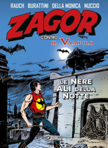 Le nere ali della notte. Zagor contro il vampiro. Vol. 3