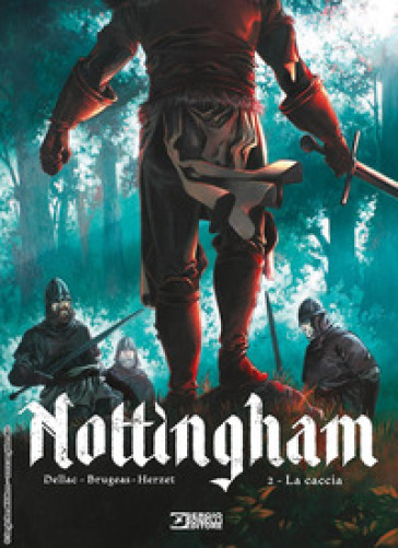 Nottingham. Vol. 2: La caccia