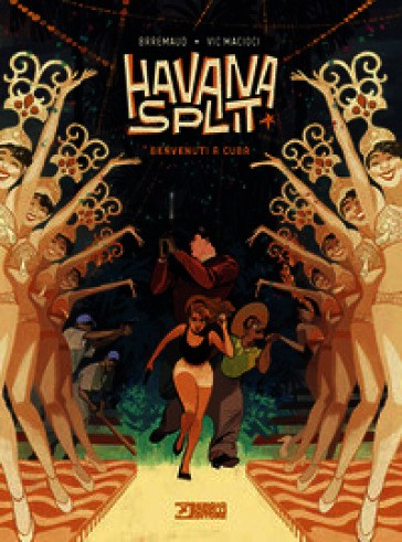 Havana Split. Vol. 1: Benvenuti a Cuba