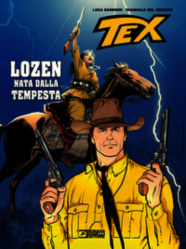 Tex. Lozen nata dalla tempesta