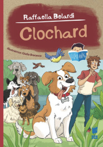 Clochard. Ediz. illustrata