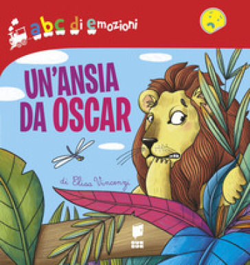 Un'ansia da Oscar. Ediz. illustrata