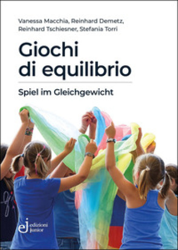 Giochi di equilibrio. Il potere formativo del circo