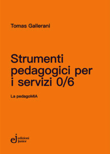Strumenti pedagogici per i servizi 0/6