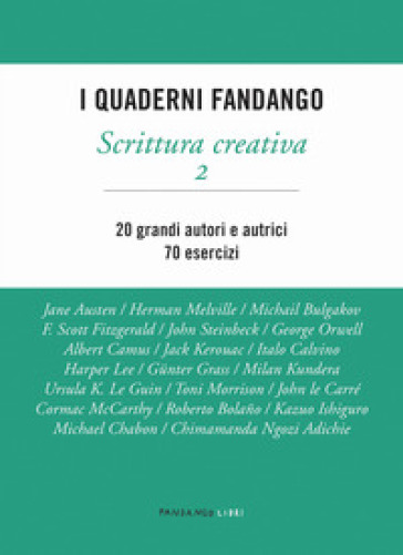 Scrittura creativa. I quaderni Fandango. Vol. 2