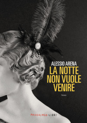 La notte non vuole venire. Nuova ediz.