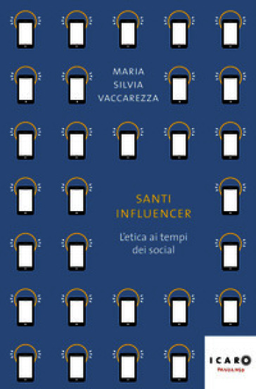 Santi influencer. L'etica ai tempi dei social