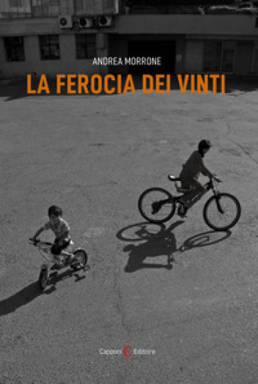 La ferocia dei vinti