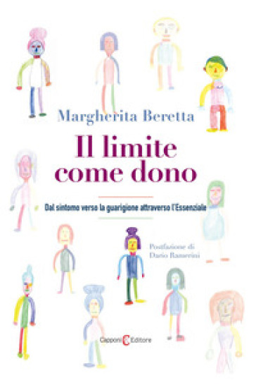 Il limite come dono. Dal sintomo verso la guarigione attraverso l'Essenziale