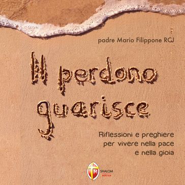 Il perdono guarisce