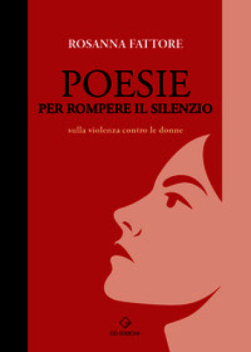 Poesie per rompere il silenzio. Sulla violenza contro le donne