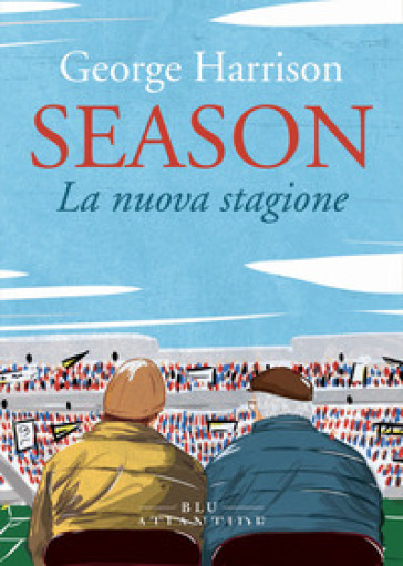 Season. La nuova stagione