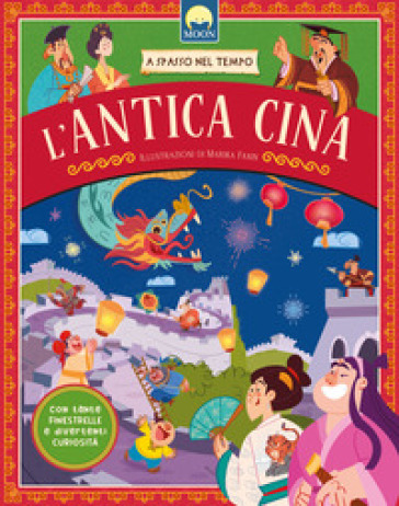 L'antica Cina. Ediz. A Colori